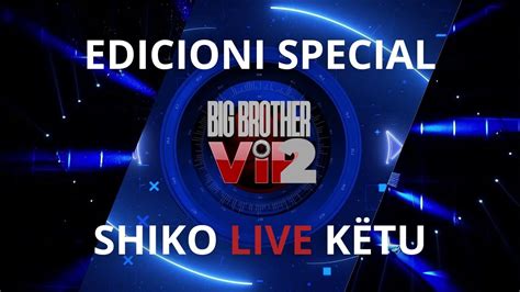The show is broadcast live 247 on two pay-per-view channels, Big Brother VIP Kosova 1 and Big Brother VIP Kosova 2, which are available on the Kosovan TV platform Artmotion, as well as on NimiTV and TVALB. . Big brother vip albania 2 live stream